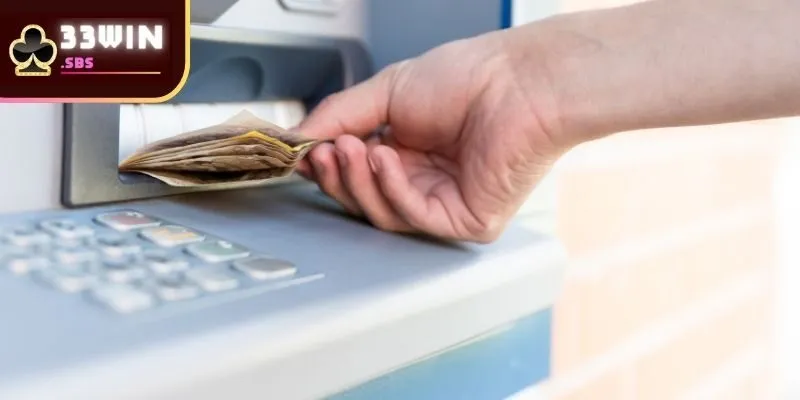 Quy trình rút tiền chuẩn tại nền tảng 33win